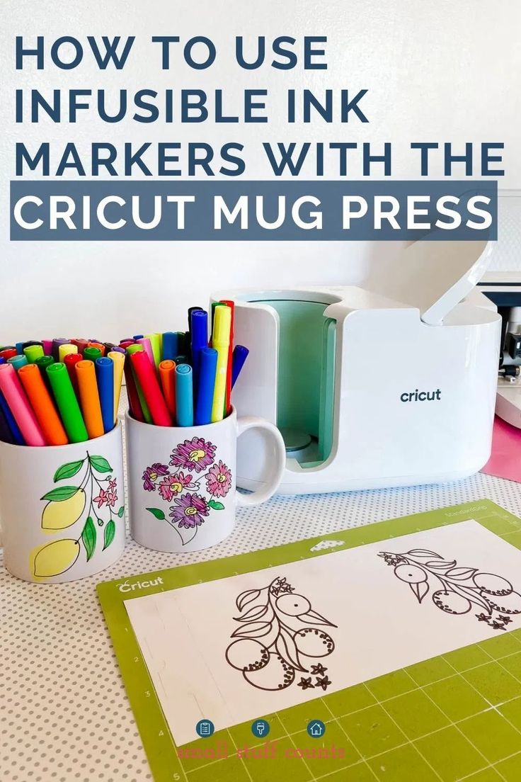 How To Use The Cricut Mug Press With Infusible Ink Markers