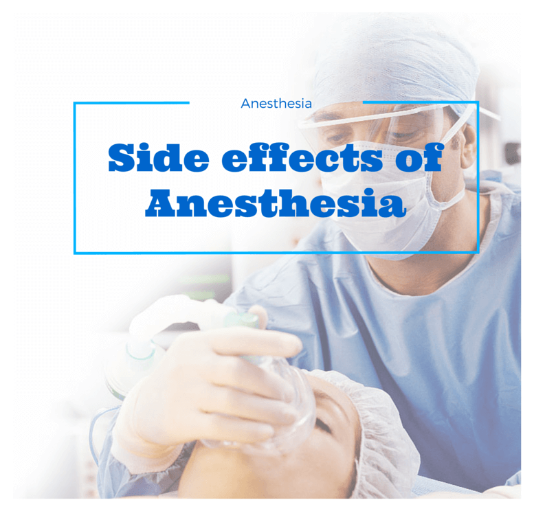 Side Effects of Anesthesia 15 Dangerous Reactions of