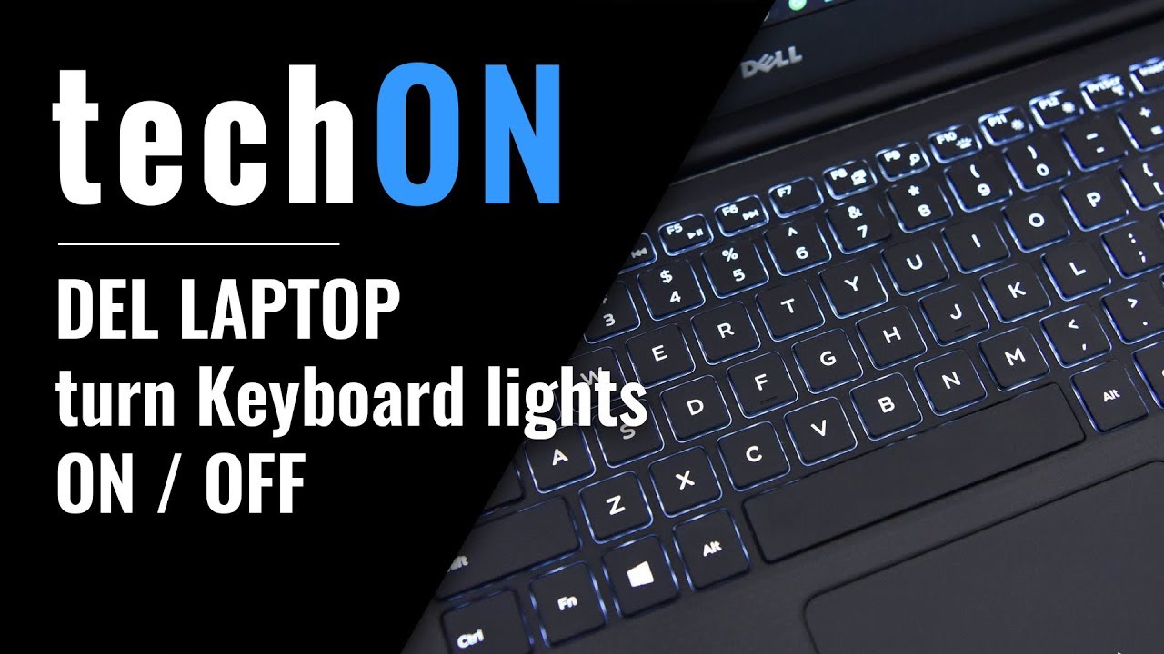 (Solved) How to turn On and Off keyboad lights on Dell