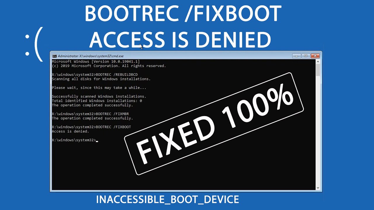 Bootrec Fixboot Access is Denied Windows 10 with Blue
