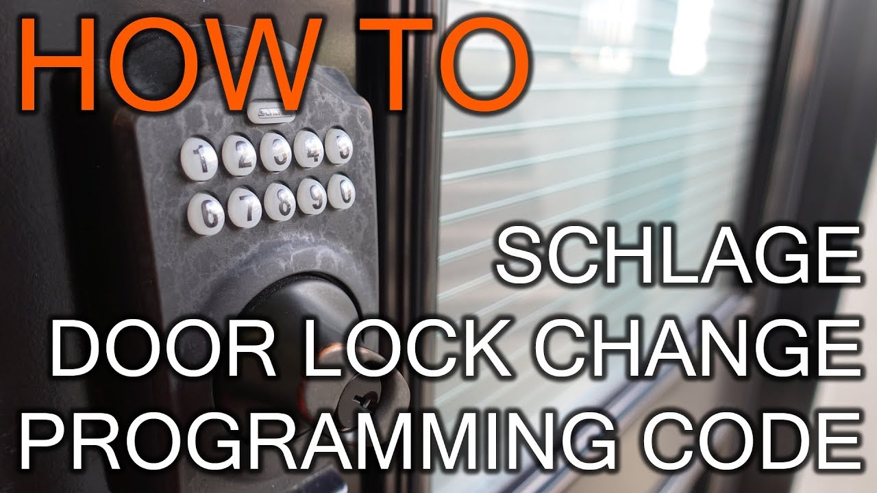How to Change Programming Code On Schlage Door Lock YouTube