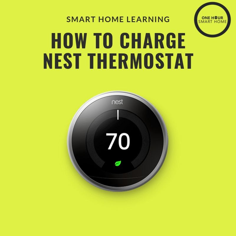 How To Charge Nest Thermostat 3rd Generation