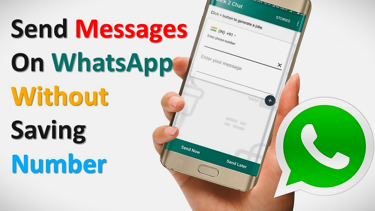 How To Send A Message To A Number On WhatsApp Without