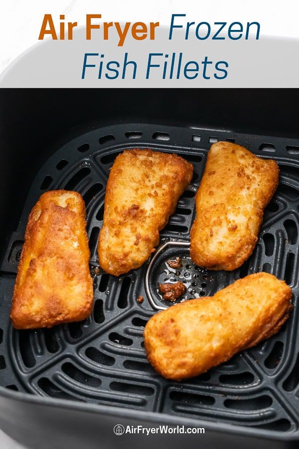 Air Fryer Frozen Fish Fillets How to Cook by Air Frying