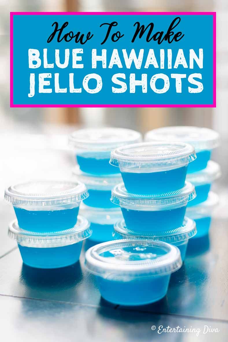 how to make blue hawaiian jello shots Jello shot recipes