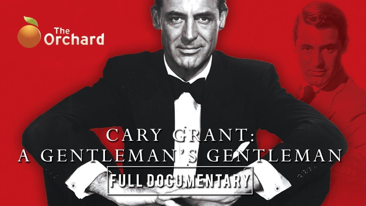 Cary Grant A Gentlemen's Gentleman (FULL DOCUMENTARY