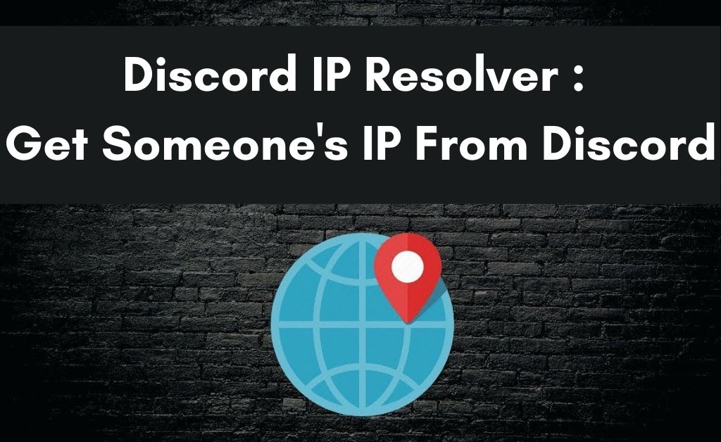 How To Get Someone's IP From Discord Discord IP Resolver