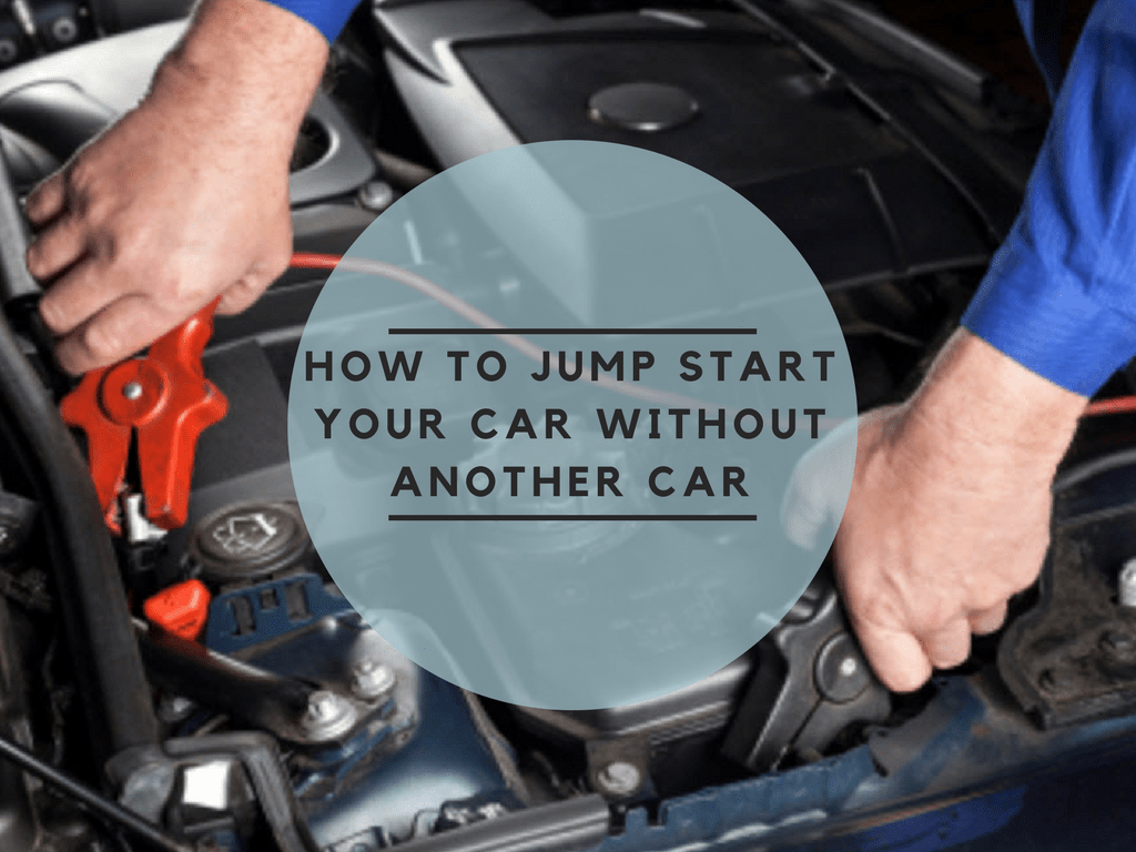 How To Start A Car With A Dead Battery Without Another Car